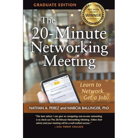 Pre-Owned The 20-Minute Networking Meeting - Graduate Edition: Learn to Network. Get a Job.