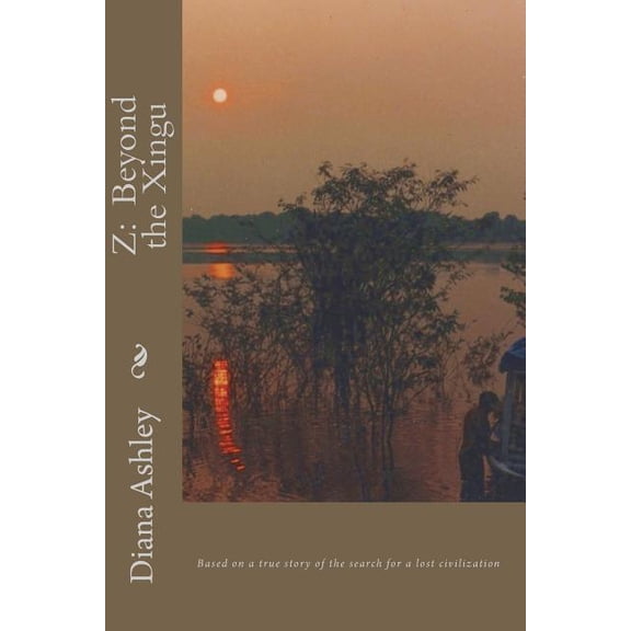 Z: Beyond the Xingu
