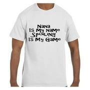 Tshirt Mother's Day Nana is my Name Spoiling is my Game