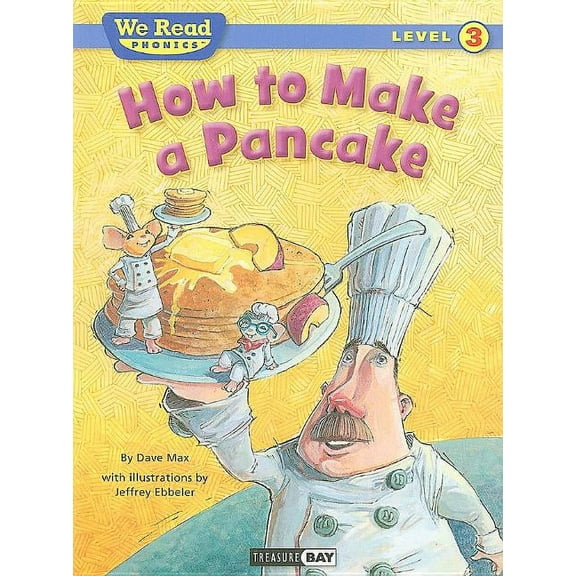 We Read Phonics - Level 3 (Quality): How to Make a Pancake (Paperback)