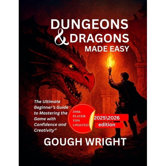 Dungeons & Dragons Made Easy: The Ultimate Beginner's Guide to Mastering the Game with Confidence and Creativity", (Paperback)