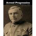 thumbnail image 1 of Armed Progressive: General Leonard Wood, 1 of 1