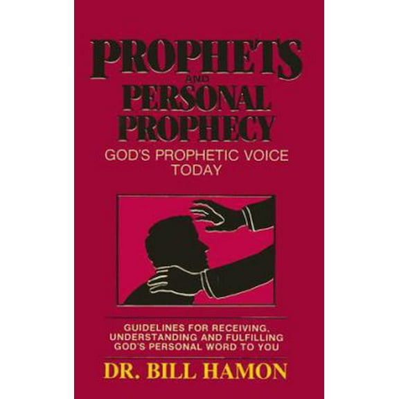 Pre-Owned Prophets and Personal Prophecy (Volume 1) (Paperback) 0939868032 9780939868032