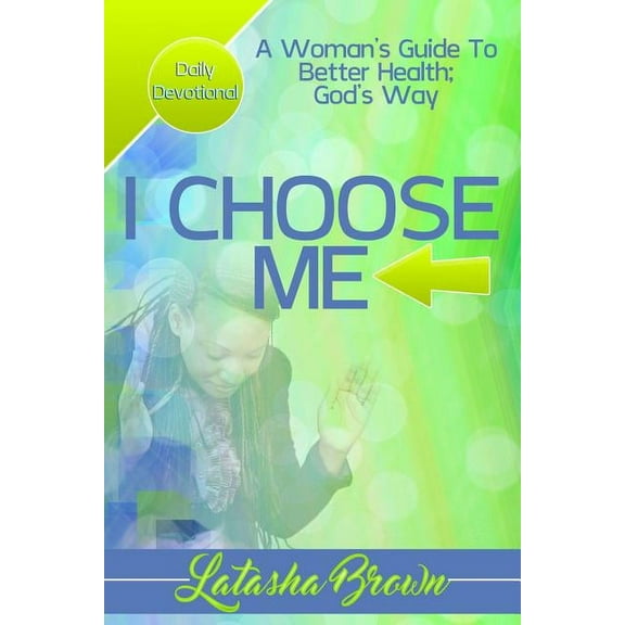 I Choose Me, (Paperback)
