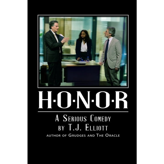 Honor: A Comedy about Office Politics, (Paperback)