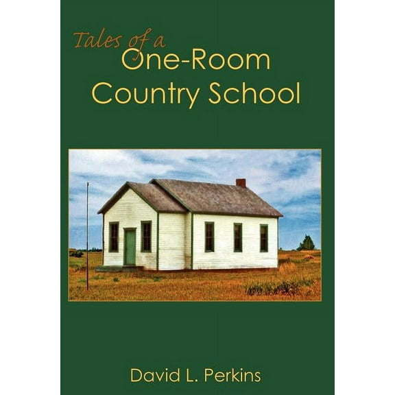 Tales of a One-Room Country School (Hardcover)