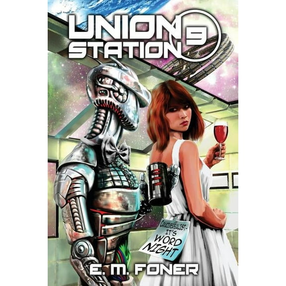 Earthcent Ambassador Word Night on Union Station, Book 9, (Paperback)