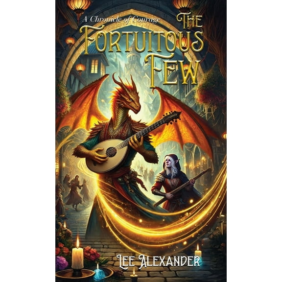 The Fortuitous Few, (Paperback)