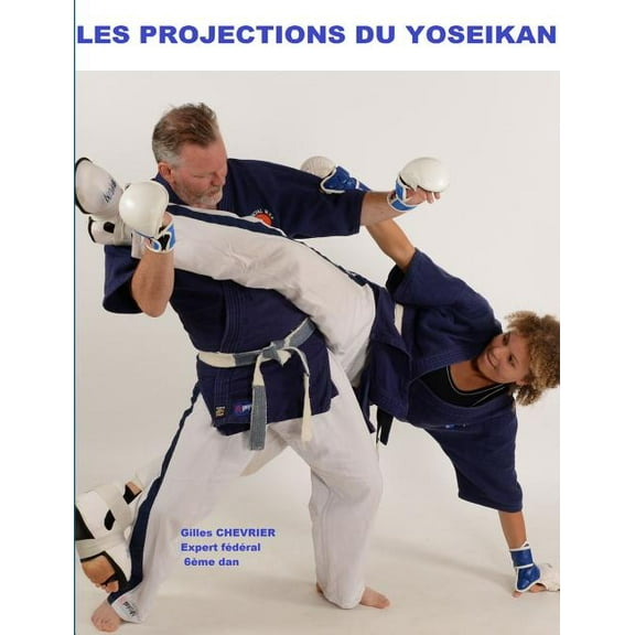 Les projections du Yoseikan, (Paperback)