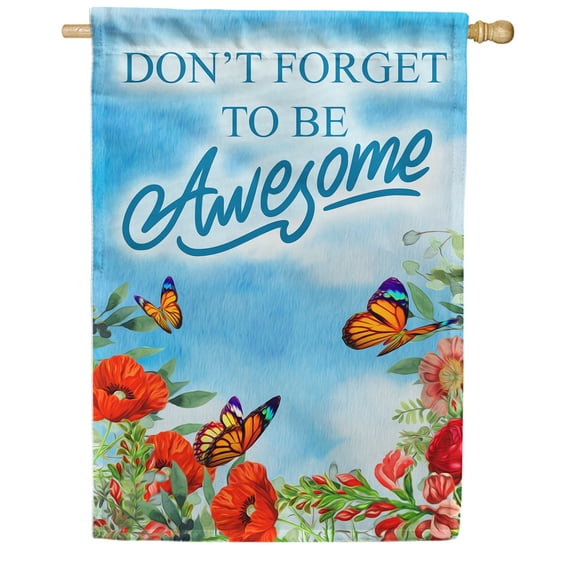 America Forever Don't Forget to be Awesome Inspirational House Flag 28 x 40 inch Spring Summer Butterfly Red Poppy Floral Motivational Quote Positive Vibes Double Sided Outdoor Yard Decorative Flag
