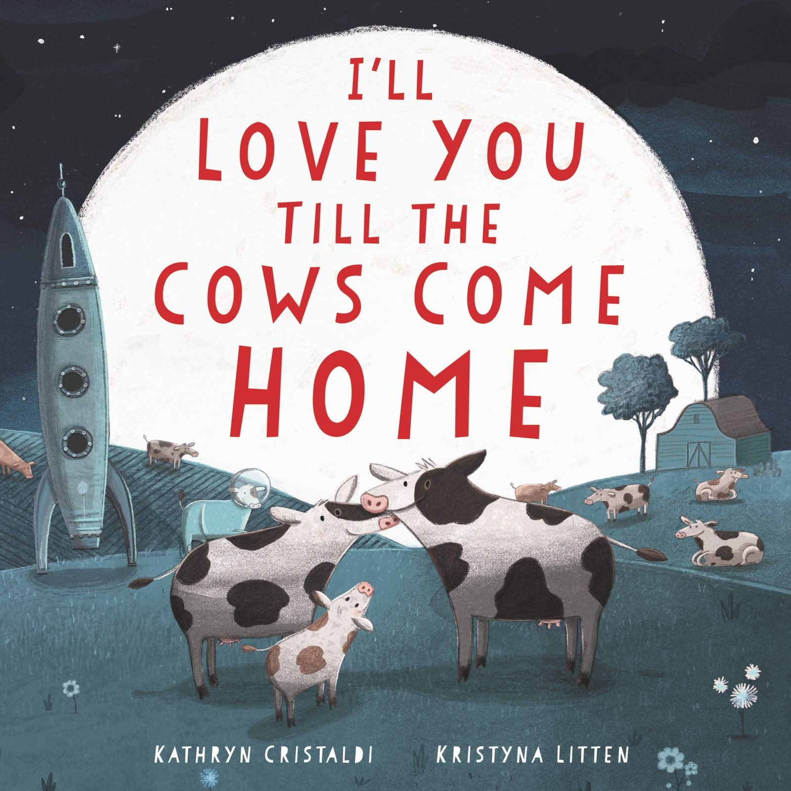 I'll Love You Till The Cows Come Home Gift Set Includes Board Book by Kathryn Cristaldi, Love You 'til The Cows Come Home Plush Stacker Toy, and 8 Inch Cow Soft Stuffed Animal