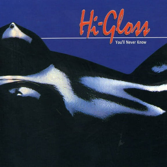 Hi Gloss - You'll Never Know - Music & Performance - CD