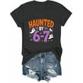 thumbnail image 3 of Haunted by 67 Shirt Men Women Six Seven Halloween Shirt Funny Graphic Tee Top, 3 of 4