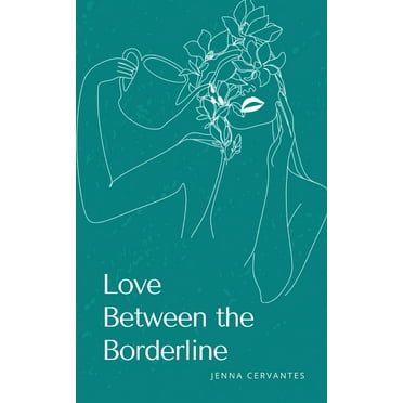 Love Between the Borderline, (Paperback)