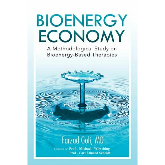 Bioenergy Economy (Paperback)