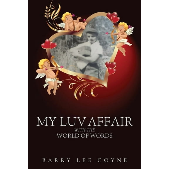 My Luv Affair with the World of Words, (Paperback)