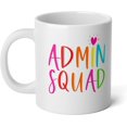 thumbnail image 1 of Administrator Squad Colorful: Funny Office Administrator Gift Classic Mug, 1 of 5