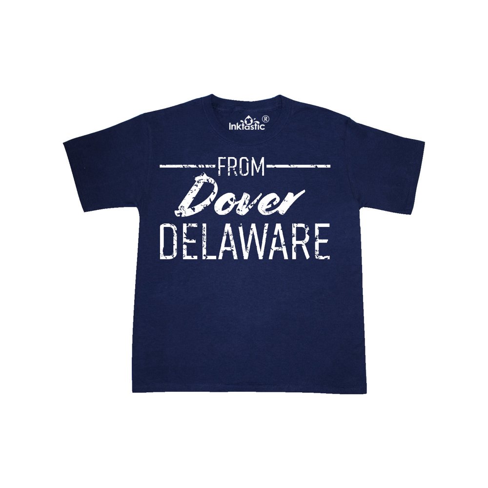 From Dover Delaware in White Distressed Text Youth TShirt Walmart