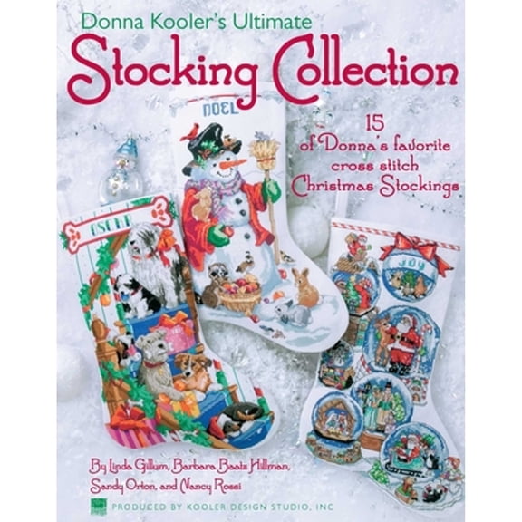Pre-Owned Donna Kooler's Ultimate Stocking Collection: 15 Stockings (Paperback) 1601404301 9781601404305