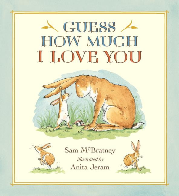 Guess How Much I Love You: Guess How Much I Love You (Edition 20) (Hardcover)