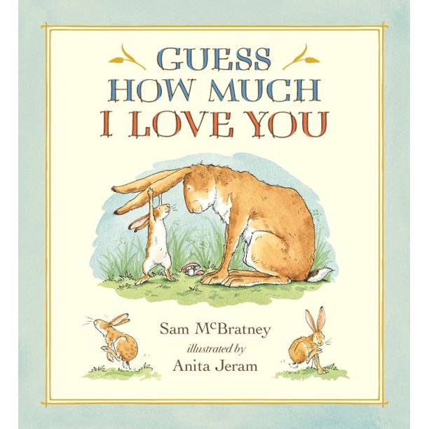 Guess How Much I Love You (Anniversary) (Hardcover)