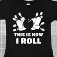 thumbnail image 4 of Inktastic How I Roll Bowling Boys or Girls Baby Bodysuit, 4 of 5