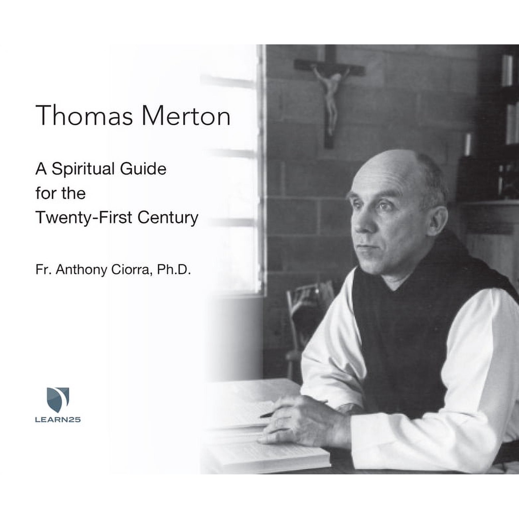 Thomas Merton : A Spiritual Guide for the Twenty-First Century (CD-Audio)