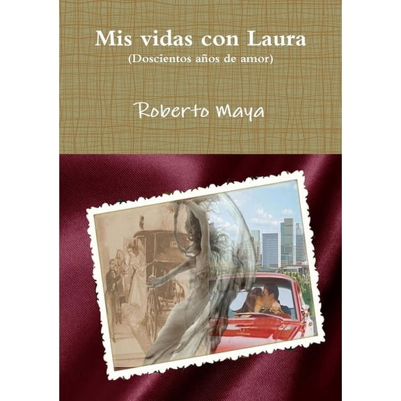 Mis vidas con Laura, (Paperback)