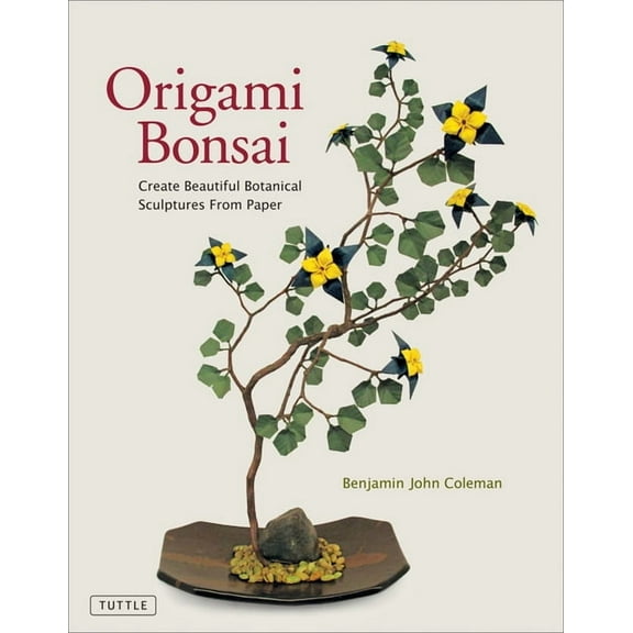 Origami Bonsai: Create Beautiful Botanical Sculptures from Paper: Origami Book with 14 Beautiful Projects and Instructio, (Paperback)