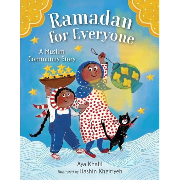 Ramadan for Everyone: A Muslim Community Story, (Hardcover)