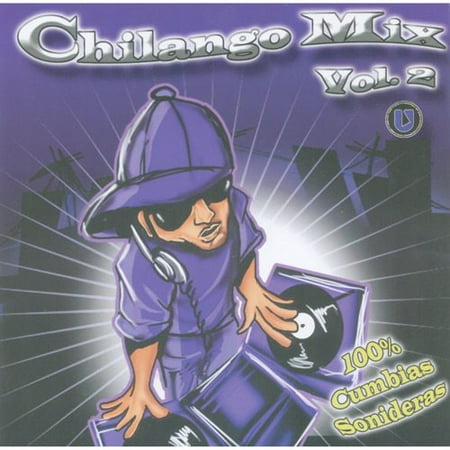 Chilango Mix, Vol.2