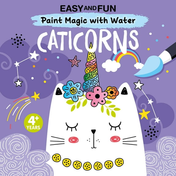 Easy and Fun Paint Magic with Water: Caticorns, (Paperback)