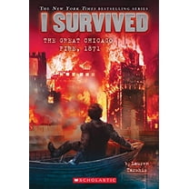 Pre-Owned I Survived the Great Chicago Fire, 1871 (I Survived #11): Volume 11 (Paperback) 0545658462 9780545658461