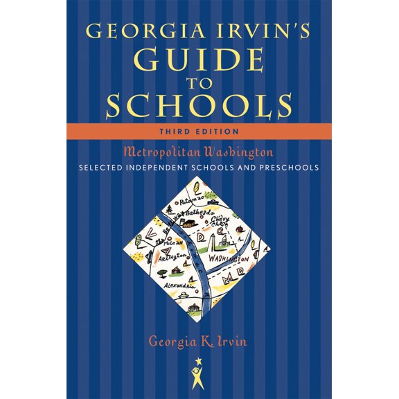 Pre-Owned Georgia Irvin's Guide to Schools: Selected Independent Schools and Preschools (Paperback) 1589794613 9781589794610