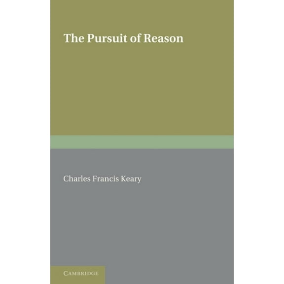 The Pursuit of Reason, (Paperback)