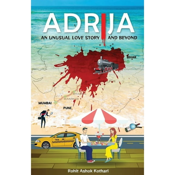 Adrija: An Unusual Love Story & BEYOND..., (Paperback)