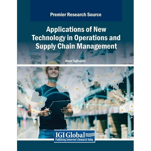 Applications of New Technology in Operations and Supply Chain Management, (Paperback)
