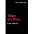 thumbnail image 2 of Taiwan and China: Fitful Embrace, 2 of 2