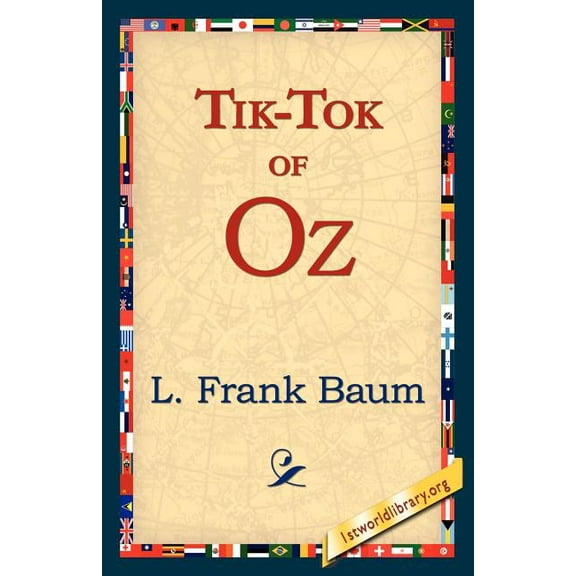 Tik-Tok of Oz, (Paperback)