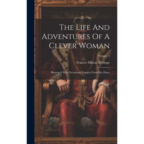 The Life And Adventures Of A Clever Woman (Hardcover)