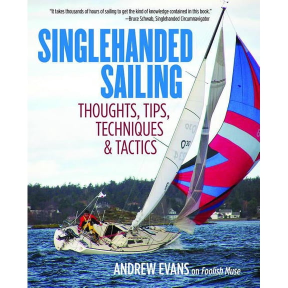 Singlehanded Sailing, (Paperback)