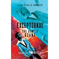 Exceptional: The Gentle Giant, (Hardcover)
