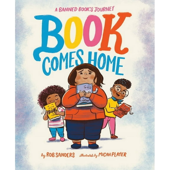 Book Comes Home: A Banned Book's Journey, (Hardcover)