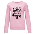 thumbnail image 4 of Women Crewneck Pullover Tops Life is Better with Dogs Sweatshirt Trendy Dog Paw Graphic Dog Mama Shirt Dog Lovers Gift, 4 of 4
