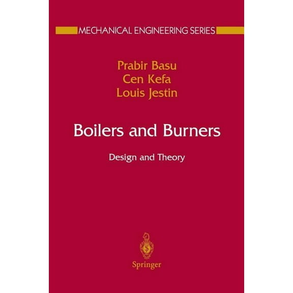 Mechanical Engineering Boilers and Burners: Design and Theory, (Paperback)