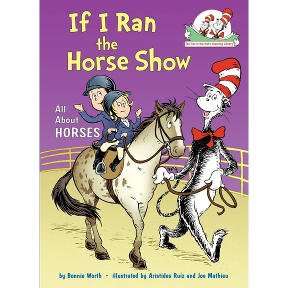 If I Ran the Horse Show: All about Horses (Hardcover)