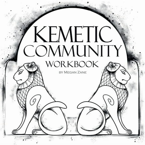 Kemetic Community Workbook, (Paperback)