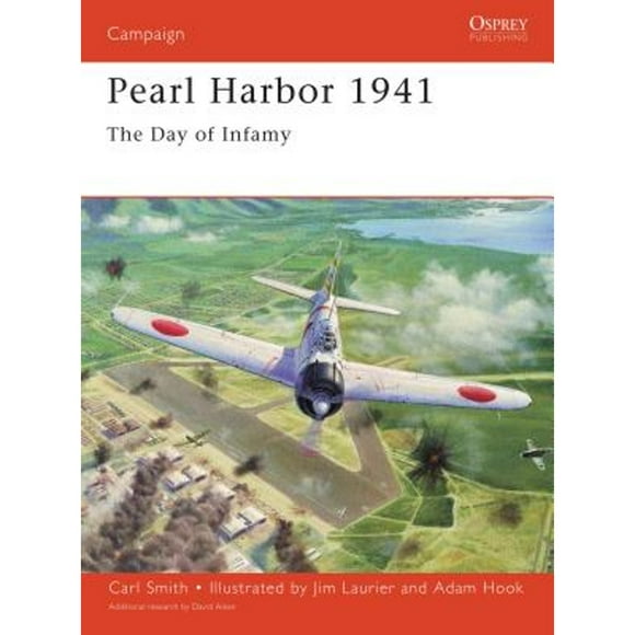 Pre-Owned Pearl Harbor 1941: The Day of Infamy - Revised Edition (Paperback 9781841763903) by Carl Smith