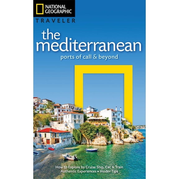 Tim Jepson: National Geographic Traveler: the Mediterranean: Ports of Call & Beyond (Paperback)