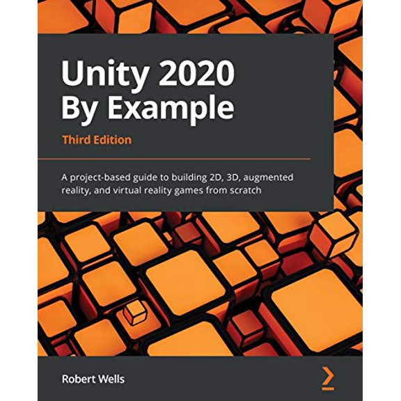 Pre-Owned Unity 2020 By Example - Third Edition (Paperback) 1800203381 9781800203389